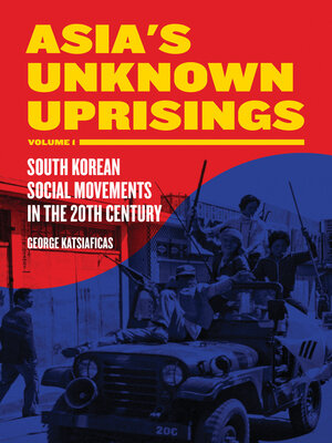 cover image of Asia's Unknown Uprisings Volume 1